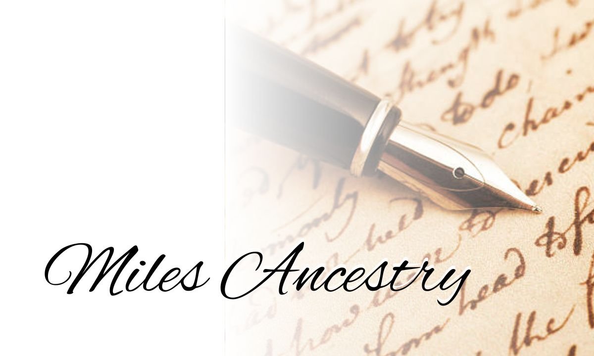 Você está visualizando atualmente The Millennial Journey of the Miles Family: Unraveling the Origins of a Surname